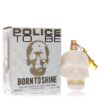 Police To Be Born To Shine by Police Colognes Eau De Parfum Spray 4.2 oz (Women)